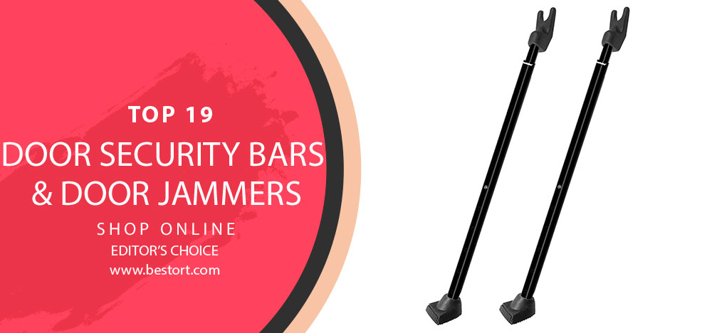 Best Door Security Bars & Door Jammers