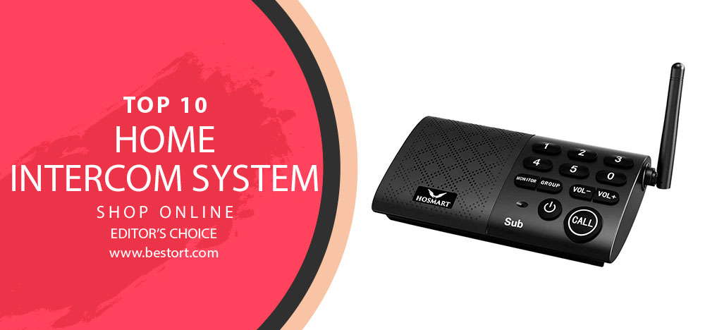 Best Home Intercom System