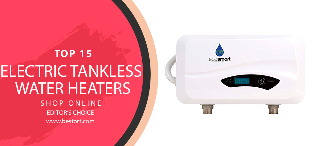 Best Electric Tankless Water Heater
