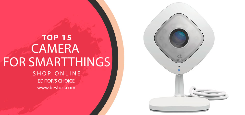 Best Camera for SmartThings